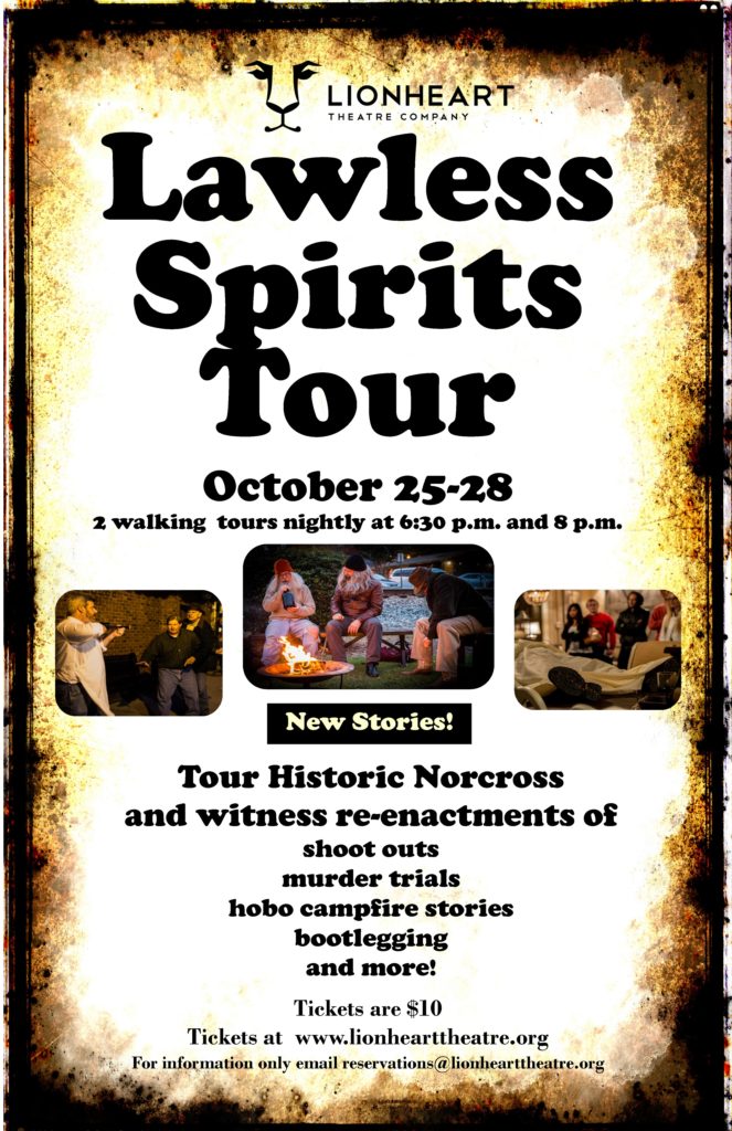 Lionheart Theatre's Lawless Spirits Tour of Historic Norcross